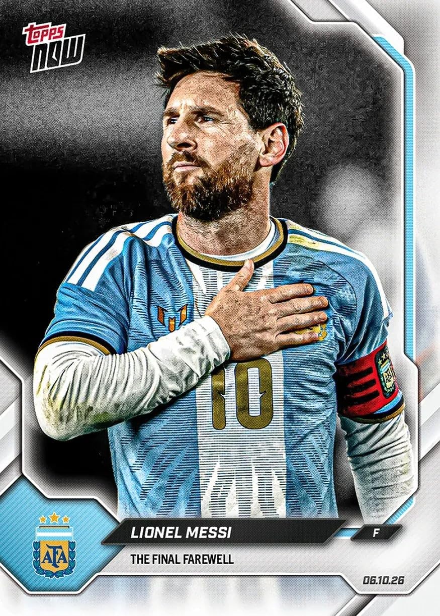 2026 Topps Now Lionel Messi The Final Farewell Argentina Soccer Card